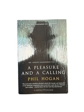 A Pleasure and a Calling by Phil Hogan